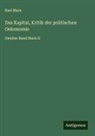 Karl Marx - Das Kapital, Kritik der politischen Oekonomie