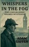Adam Gaffen - Whispers in the Fog