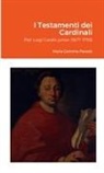 Maria Gemma Paviolo - I Testamenti dei Cardinali