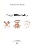 Marie Laroche-Fermis - Papy BBirthday