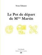 Yvon Taburet - Le Pot de départ de Mme Martin