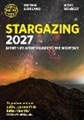 Henbest Nigel - Philip's 2027 Stargazing Month-by-Month Guide to the Night Sky Britain & Ireland