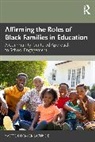 Yvette Cormier Latunde - Affirming the Roles of Black Families in Education