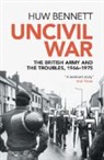 Huw (Cardiff University) Bennett, Bennett Huw - Uncivil War