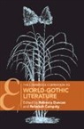 Rebecca (Linnaeus University) Cumpsty Duncan, Rebekah Cumpsty, Rebecca Duncan - Cambridge Companion to World-Gothic Literature