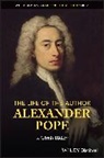 Glynis (University of Louisville Ridley, Ridley Glynis - Life of the Author: Alexander Pope