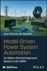 Iony Patriota deSiqueira - Model-Driven Power System Automation