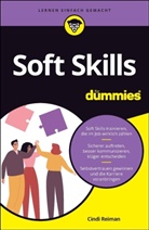 Cindi Reiman - Soft Skills für Dummies