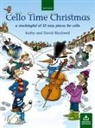 Kathy Blackwell, Blackwell David, Blackwell Kathy - Cello Time Christmas