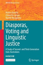 Matteo Bonotti, Chiara De Lazzari, Na Miragliotta, Narelle Miragliotta - Diasporas, Voting and Linguistic Justice