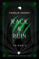 Charlie Cochet - Rack & Ruin