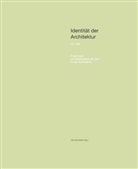 Uwe Schröder - Identität der Architektur VII: Zeit. Positionen zur Bedeutung der Zeit in der Architektur.