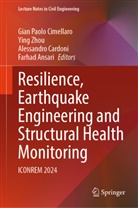Farhad Ansari, Alessandro Cardoni, Alessandro Cardoni et al, Gian Paolo Cimellaro, Ying Zhou - Resilience, Earthquake Engineering and Structural Health Monitoring