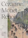 Alexander Klee, Stella Rollig - Cézanne, Monet, Renoir: Sammlung Langmatt