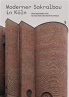 Hiltrud Kier, Struck, Martin Struck - Moderner Sakralbau in Köln