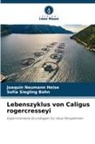 Joaquín Neumann Heise, Sofía Siegling Bohn - Lebenszyklus von Caligus rogercresseyi