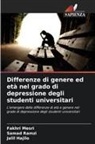Jalil Hajilo, Fakhri Mesri, Samad Ramzi - Differenze di genere ed età nel grado di depressione degli studenti universitari