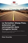 Peter Druschke - La formation Sheep Pass, extension syn-convergente dans l'orogène Sevier