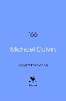 Michael Calvin, Calvin Michael - '66