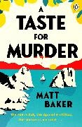 Matt Baker - A Taste For Murder