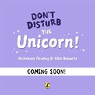 Rhiannon Findlay, Siân Roberts - Don't Disturb the Unicorn