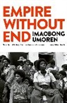 Imaobong Umoren - Empire Without End