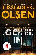 Jussi Adler-Olsen,  Adler-Olsen Jussi, Caroline Waight - Locked In - A Department Q Novel