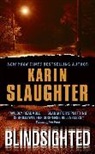 Karin Slaughter - Blindsighted