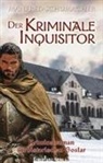 Manfred Schumacher - Der kriminale Inquisitor