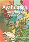 Hannah Milward - The Ayahuasca Guidebook and Journal