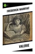 Frederick Marryat - Valerie