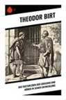Theodor Birt - Das Kulturleben der Griechen und Römer in seiner Entwicklung