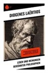 Diogenes La&euml;rtios - Leben und Meinungen ber&uuml;hmter Philosophen