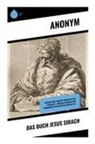 Anonym - Das Buch Jesus Sirach