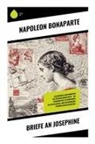 Napoleon Bonaparte - Briefe an Josephine