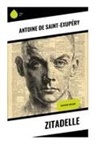 Antoine de Saint-Exupéry - Zitadelle