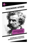 Walter Benjamin, Theodor Fontane, Maxim Gorki, Jean Paul, Lew Tolstoi, … - Von Kindertagen zu Meisterwerken: Erinnerungen berühmter Schriftsteller Autobiographien von Tolstoi, Theodor Fontane, Jean Paul, Mark Twain, Walter Benjamin, Maxim Gorki
