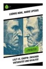 Marie Lipsius, Ludwig Nohl - Liszt vs. Chopin: Zwischen Virtuosit&auml;t und Rivalit&auml;t