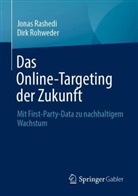 Jonas Rashedi, Dirk Rohweder - Das Online-Targeting der Zukunft
