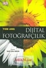 Tom Ang - Dijital Fotografcilik