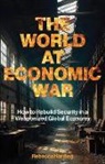 Rebecca Harding - The World at Economic War