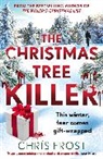 Chris Frost, Frost Chris - The Christmas Tree Killer