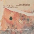 Iwan Bala, Peter Finnemore, Salima Hashmi, Zehra Jumabhoy - Tigers & Dragons - India and Wales in Britain | Teigrod a Dreigiau - India a Chymru ym Mhrydain