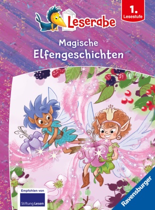 Anja Kiel, Iris Tritsch, Henriette Wich, Elke Broska, Betina Gotzen-Beek, Almud Kunert - Leserabe Sonderausgaben - Magische Elfengeschichten