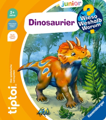 Cee Neudert, Raimund Frey - tiptoi® Wieso? Weshalb? Warum? junior - Dinosaurier