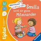 Sandra Grimm, Stéffie Becker - tiptoi® Abenteuer Großwerden - Smilla lernt ein gutes Miteinander