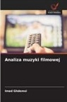 Imed Ghdemsi - Analiza muzyki filmowej