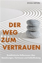 Sylvia Wetzel - Der Weg zum Vertrauen