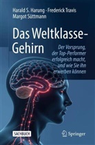 Harald S Harung, Harald S. Harung, Marg Suettmann, Margot Suettmann, Margo Süttmann, Margot Süttmann... - Das Weltklasse-Gehirn