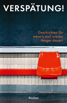 Stephan Koranyi, Seifert, Gabriele Seifert - Verspätung! Geschichten für wenn's mal wieder länger dauert